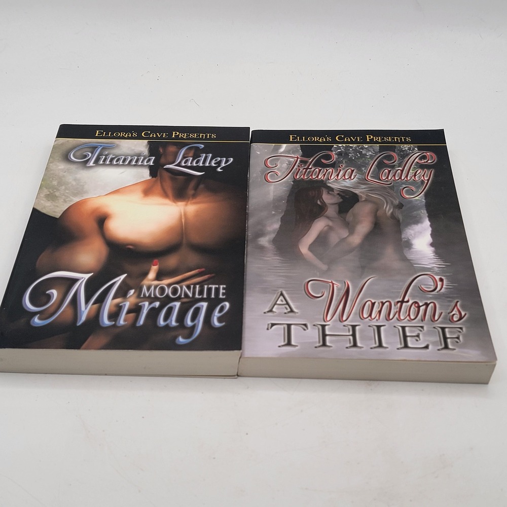 Titania Ladley Moonlite Mirage SIGNED + A Wanton's Thief PB Ellora's Cave Lot